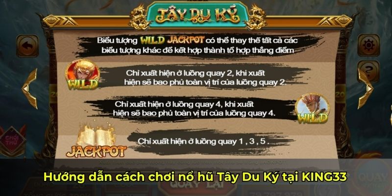 Hướng dẫn cách chơi nổ hũ Tây Du Ký tại KING33